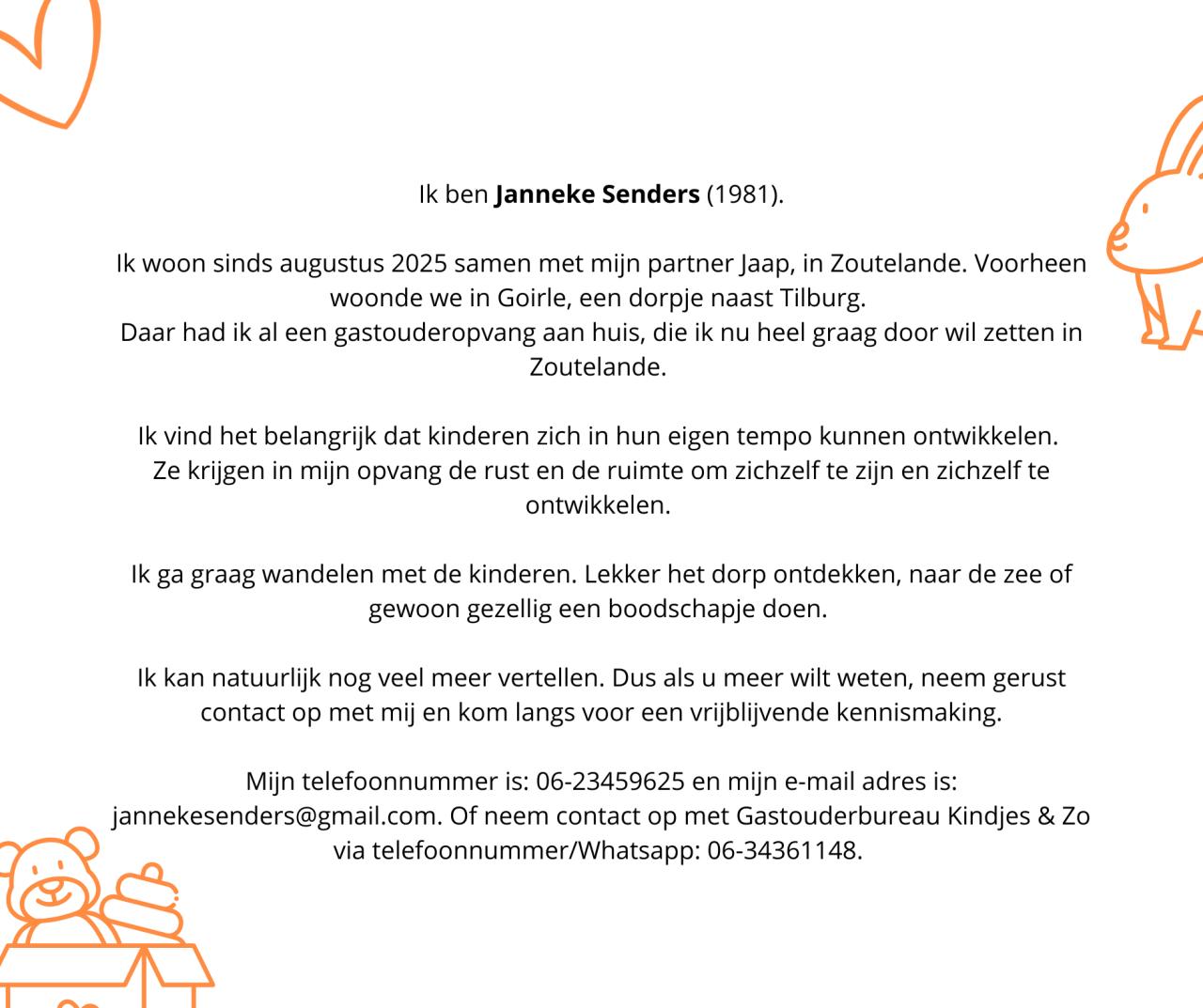 Gastouder in Zoutelande heeft plek op maandag, dinsdag, donderdag, vrijdag!