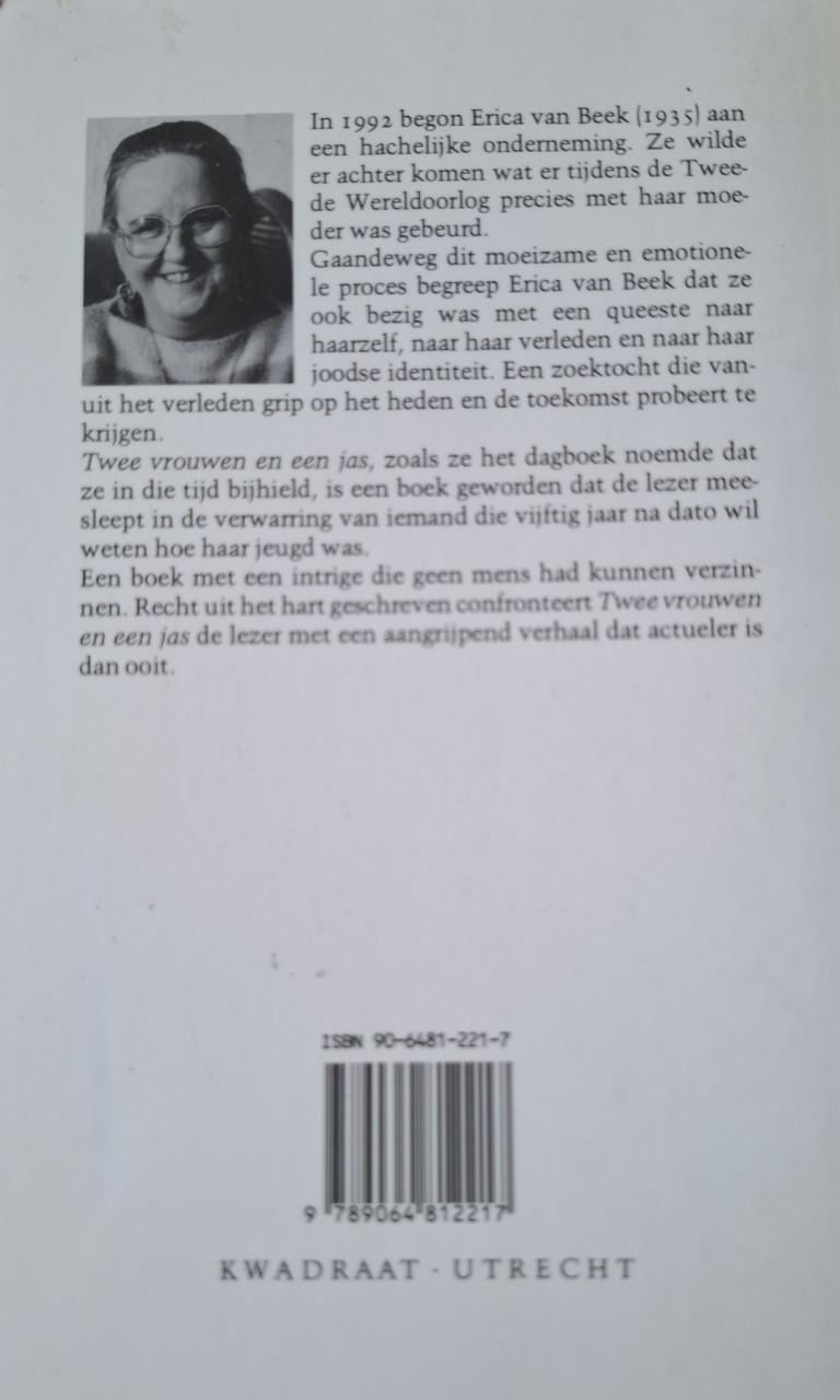 Twee vrouwen en een jas, verloren jeugd, verloren toekomst. Erica van Beek