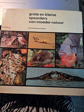 Boek: Grote en kleine spaarders van moeder natuur 1e druk 1971