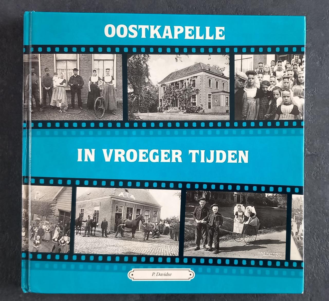 Oostkapelle in vroeger tijden deel 2 P Davidse