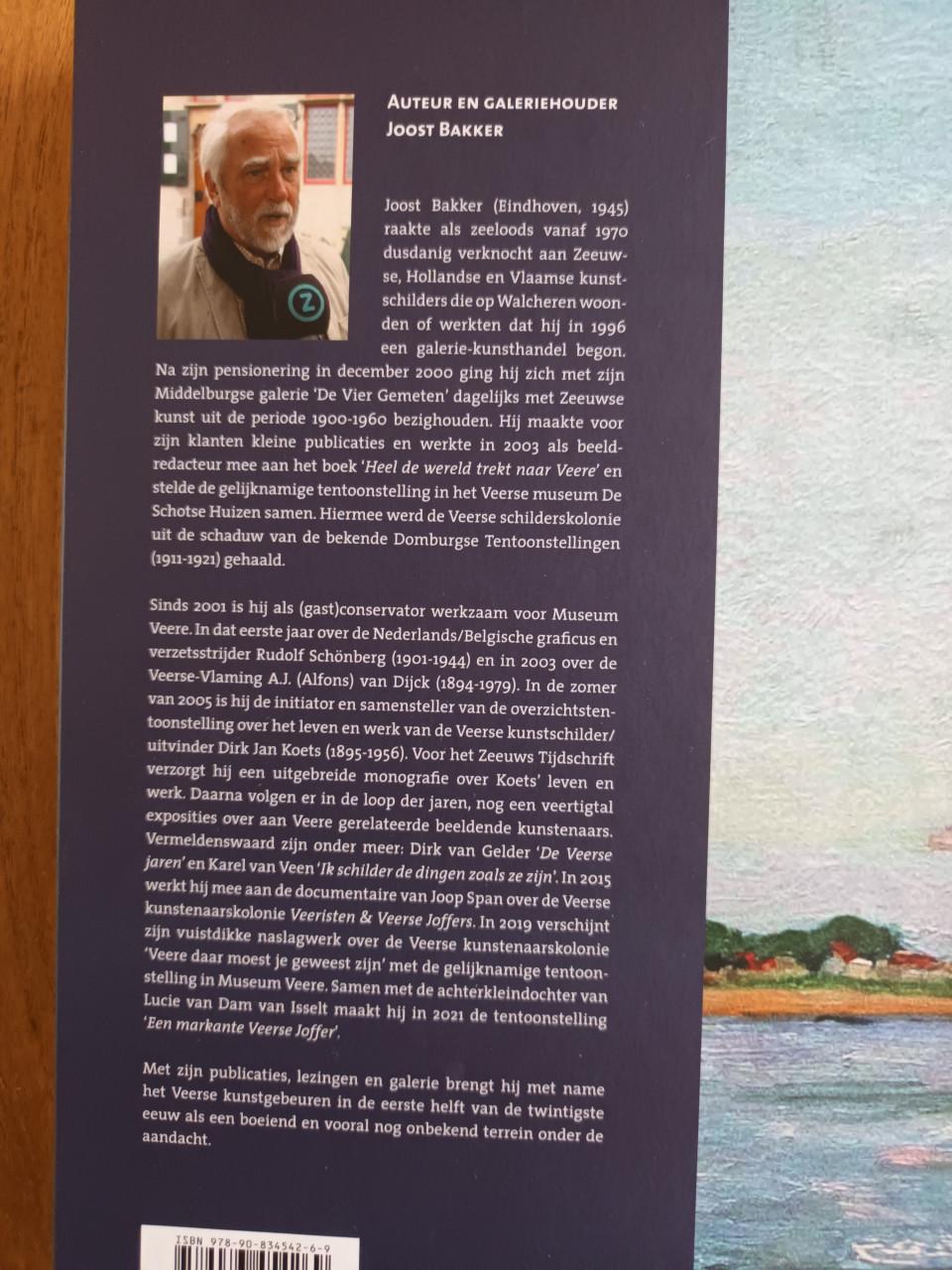 Veere De Kunstenaarskolonie Boek 2 van Joost Bakker