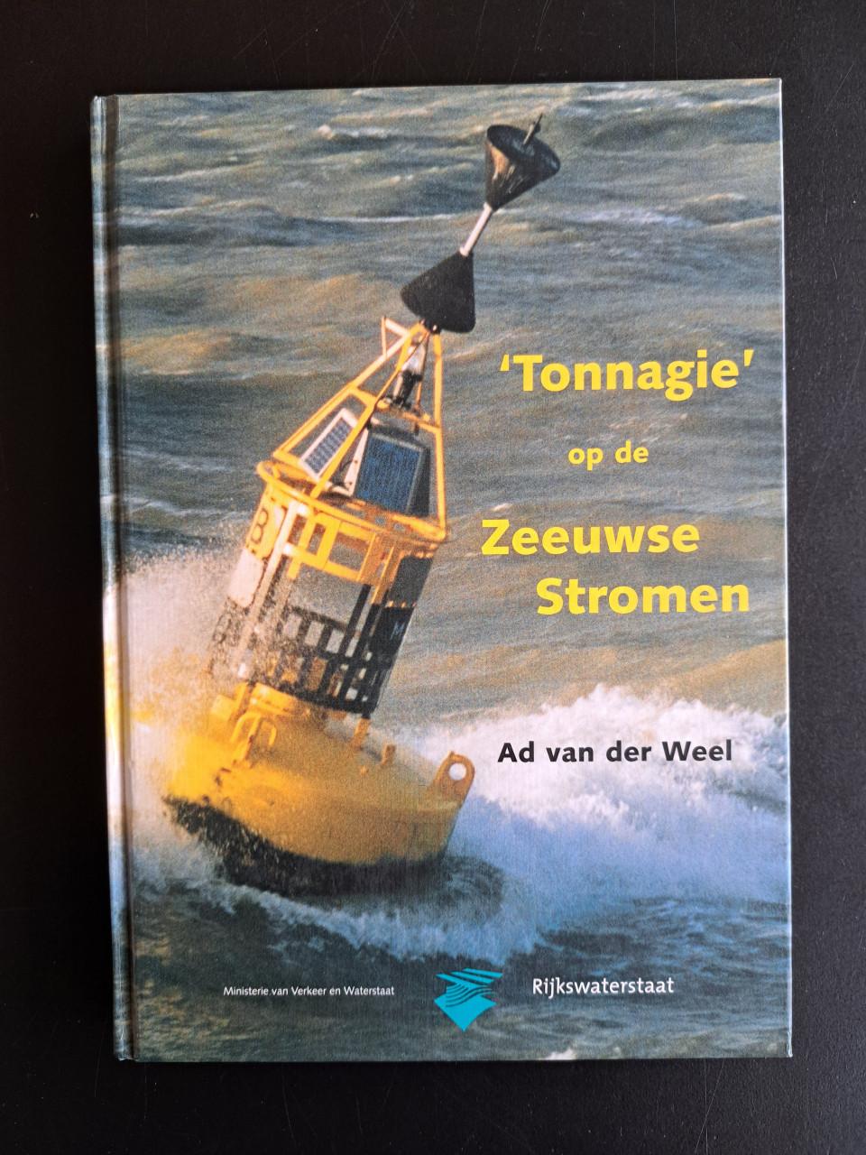 TONNAGIE OP DE ZEEUWSE STROMEN -Ad van Weel