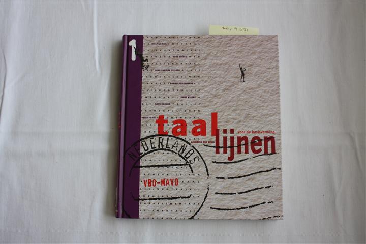 Taallijnen voor de basisvorming ISBN: 9020872249 Euro 5,00