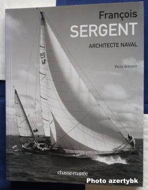 François Sergent, architecte naval - Chasse-marée