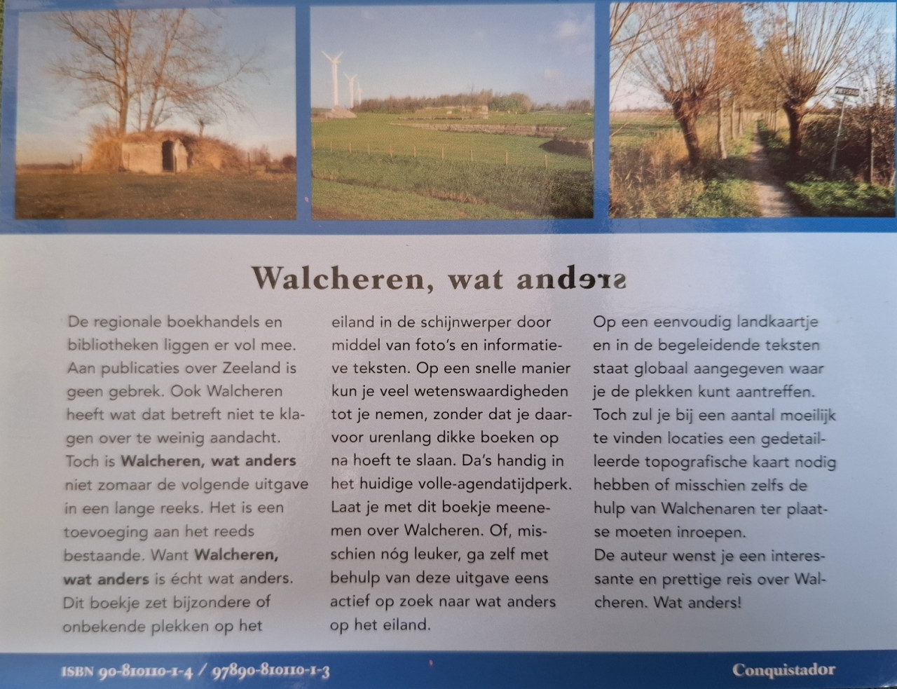Walcheren, wat anders, bijzondere plekken in de schijnwerpers