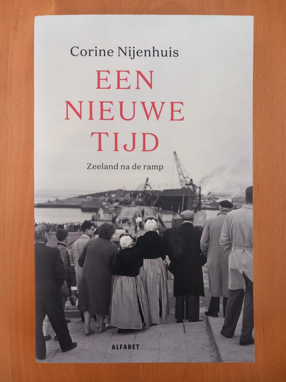 Een nieuwe tijd - Zeeland na de ramp