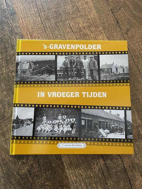 's Gravenpolder in vroeger tijden e.a.