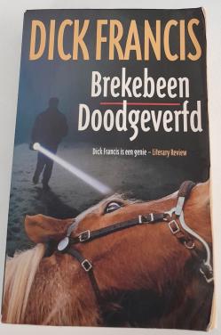 Dick Francis - Brekebeen / Doodgeverfd.