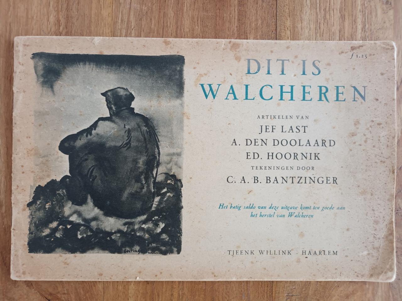 Dit is Walcheren én Walcheren komt boven water; 1945 en 1946