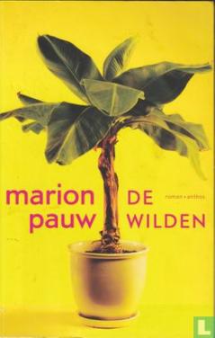 Boek: De wilden van Marion Pauw 2013