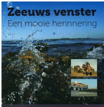 Zeeuws venster. Een mooie herinnering