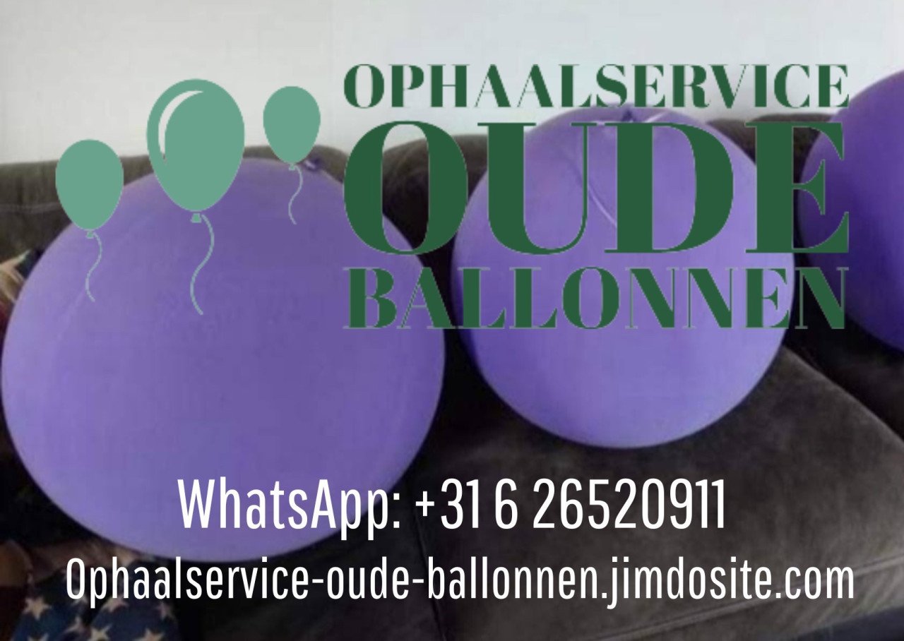 Wij halen op heel Walcheren oude ballonnen op!  🎈