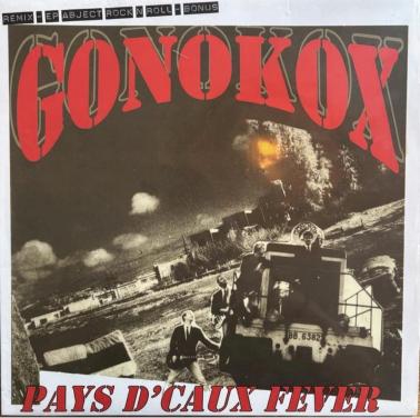 Gonokok - Pays D'Caux Fever LP PUNK