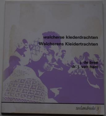 Walcherse Klederdrachten.