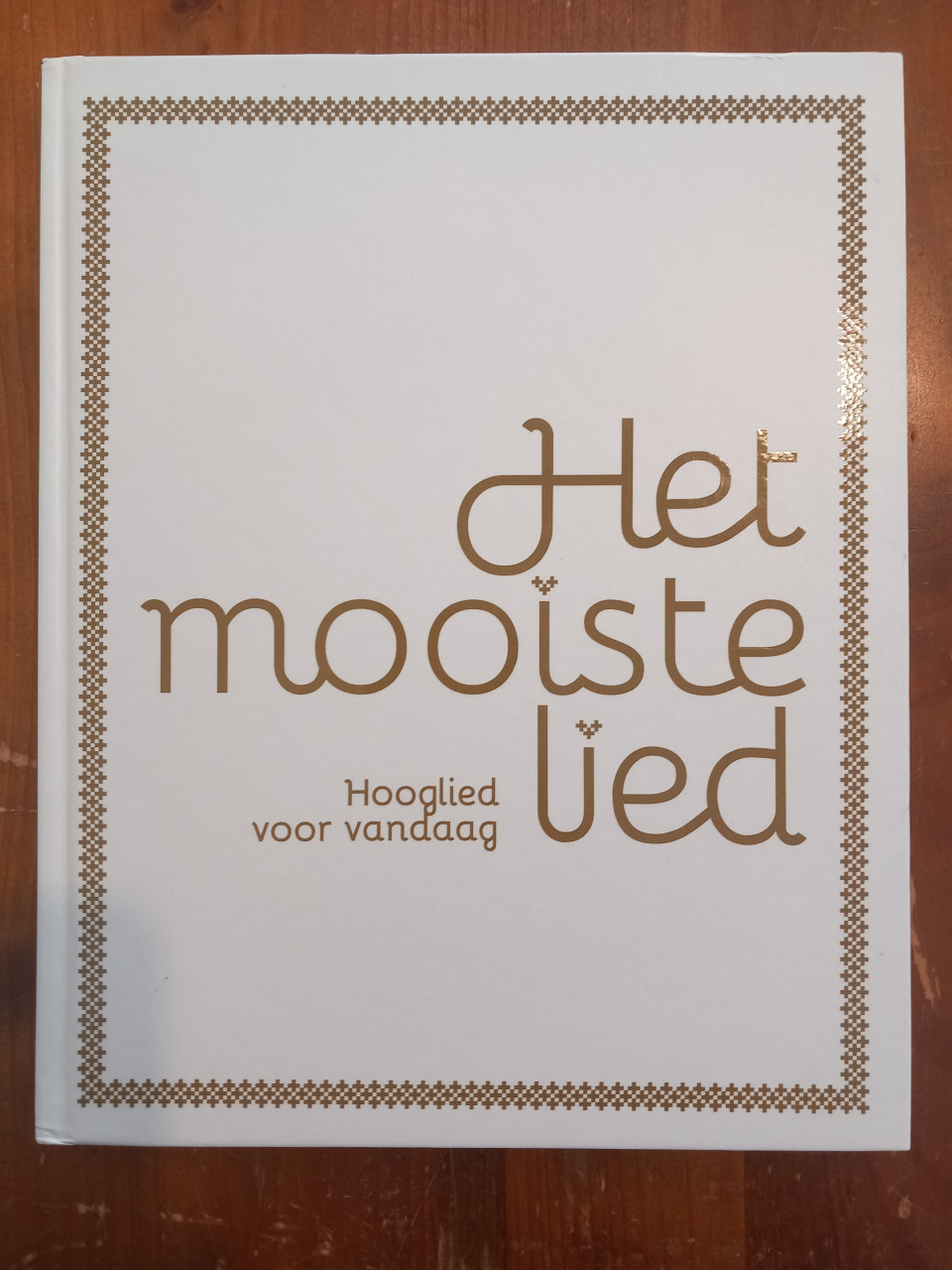 Het mooiste lied - Hooglied voor vandaag