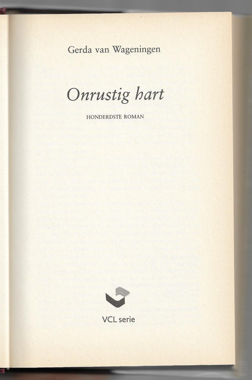 Boek   B 65  Onrustig hart van Gerda van Wageningen   215 bladzijden