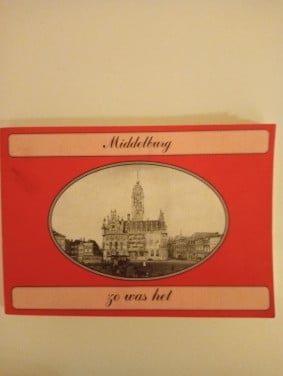 Middelburg Zo was het