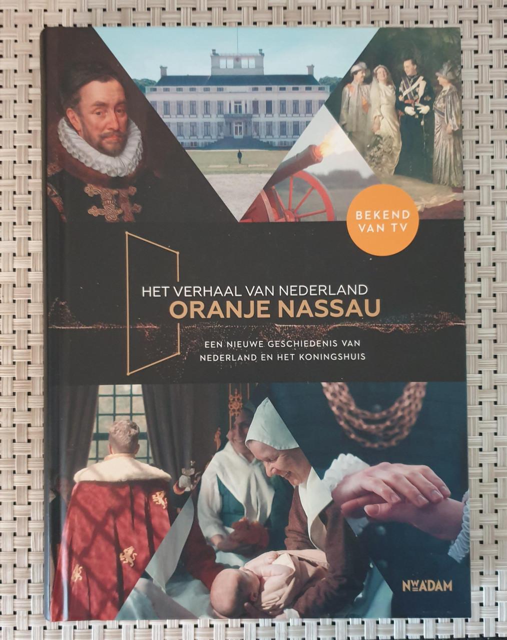 Het verhaal van NEDERLAND Oranje Nassau