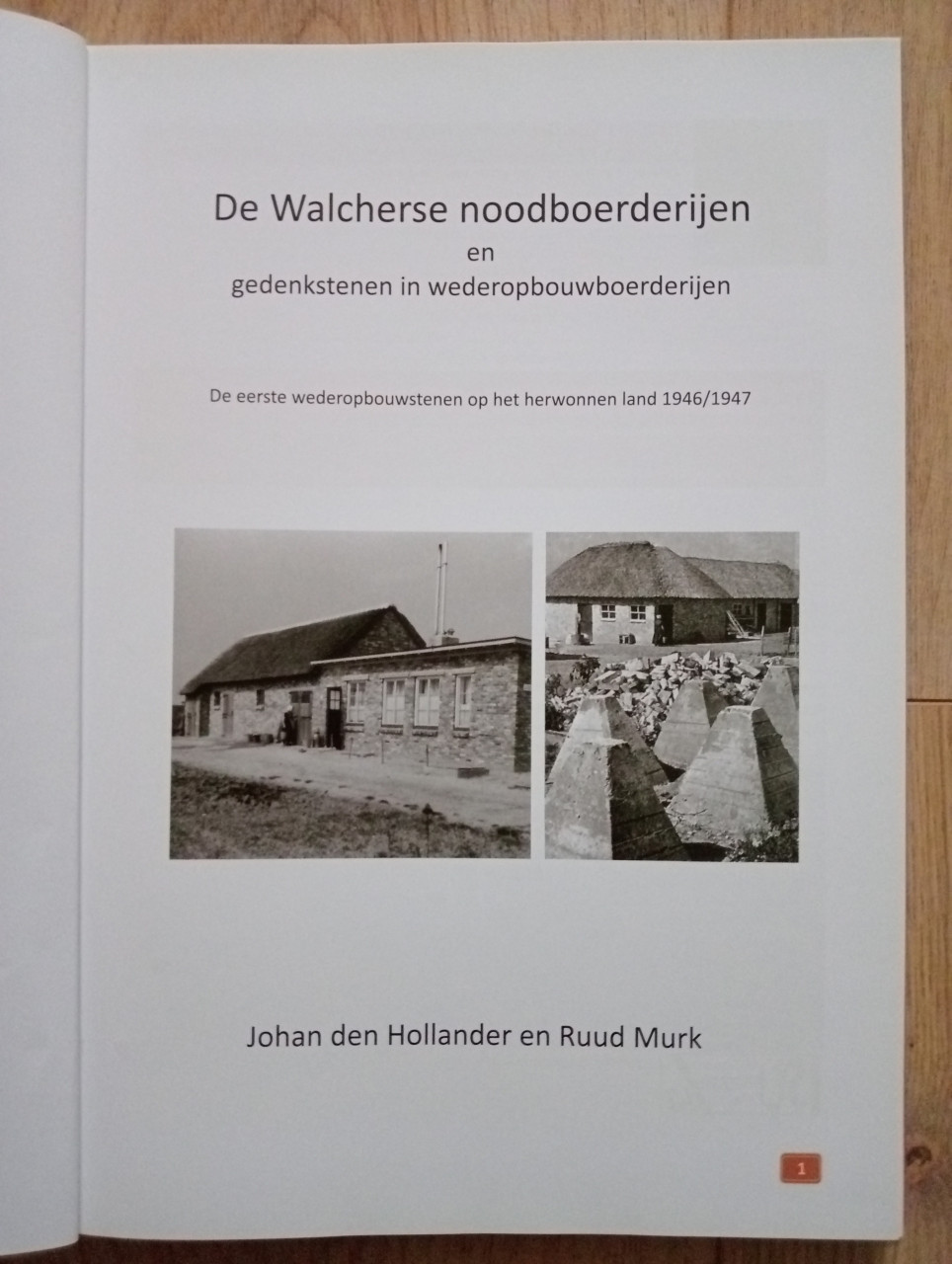 De Walcherse noodboederijen