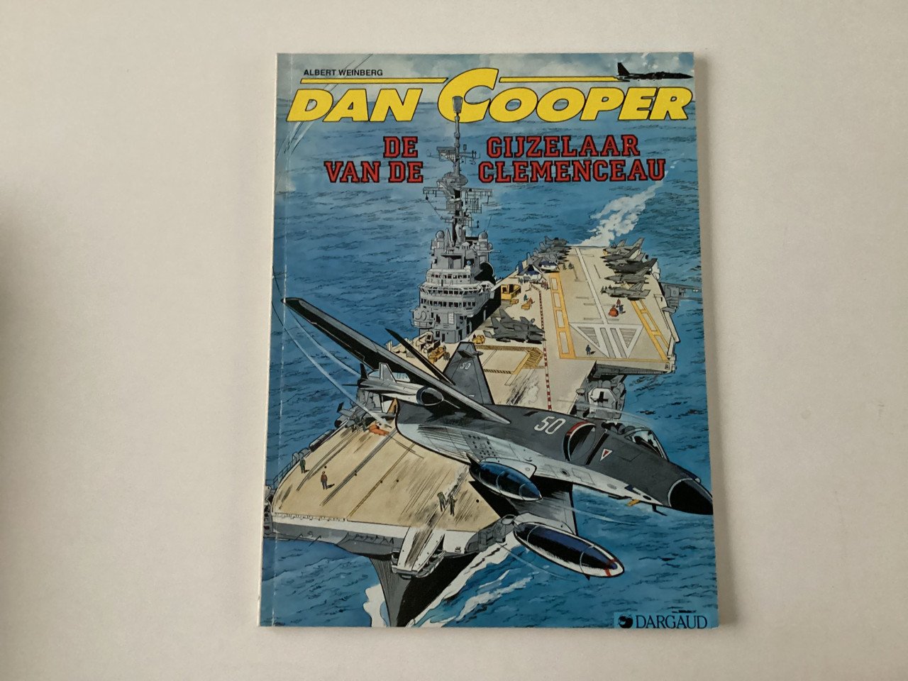 Dan Cooper.   Silver Fox.  De gijzelaar van de Clemenceau.  Albert Weinberg