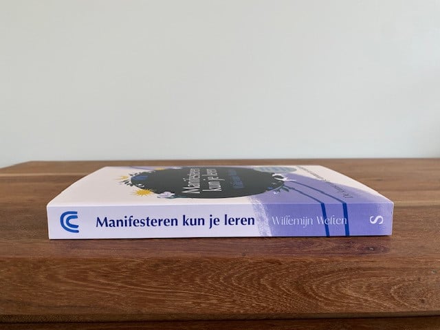 Manifesteren kun je leren | Willemijn Welten
