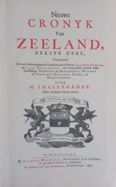 Nieuwe Cronyk van Zeeland van M. Smallegange, reprint 1965