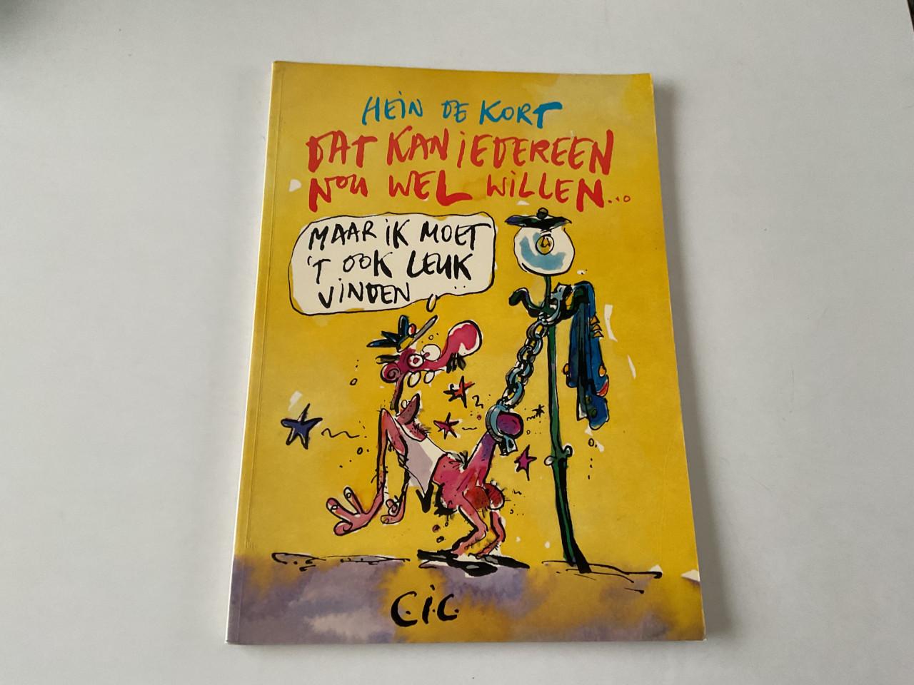Hein de Kort.  Eikels, stom, stom, laat ik mijn brommer buiten staan. Etc.