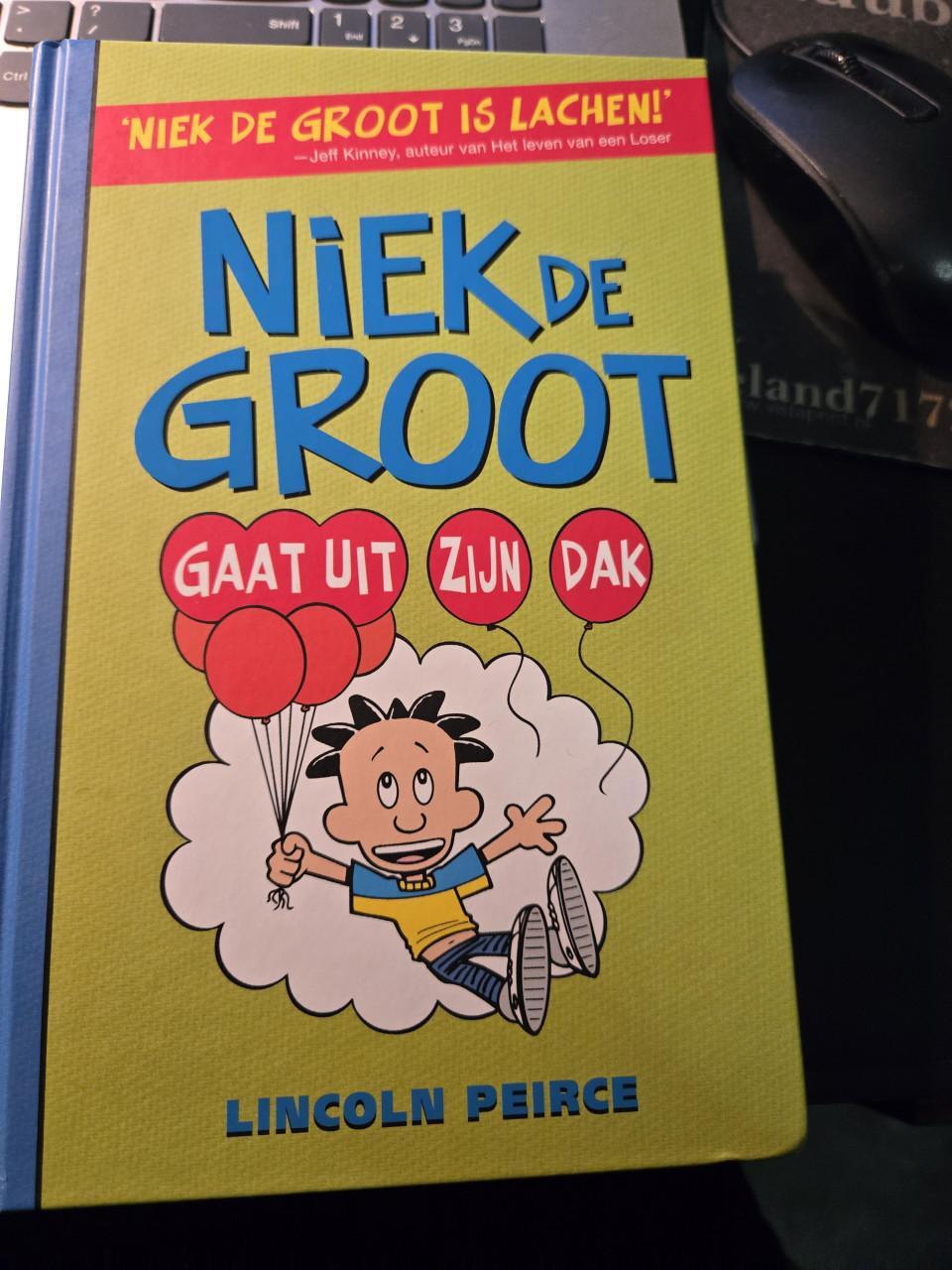 Deel 7 in de populaire serie Niek de Groot; gaat uit zijn dak,