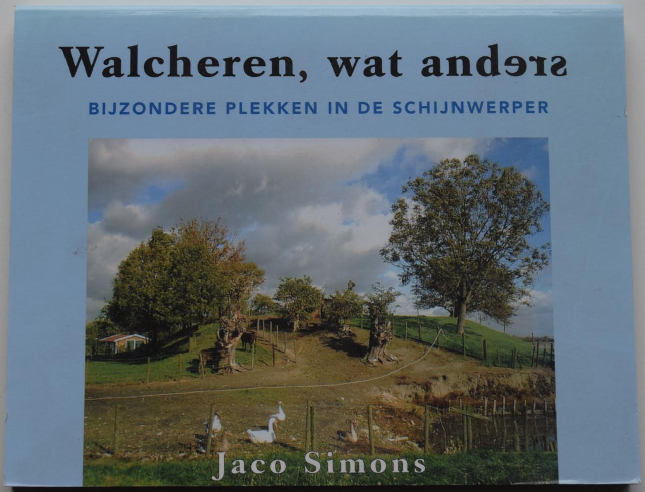 Walcheren, wat anders – Jaco Simons.