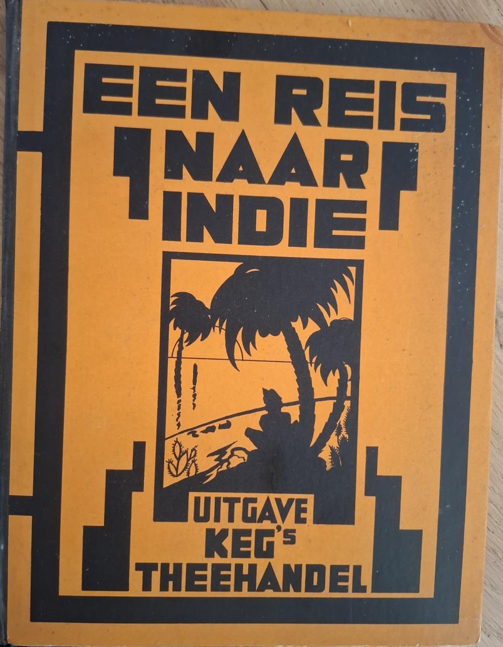 Een reis naar Indië, door N. H. Slinger, met 120 plaatjes compleet