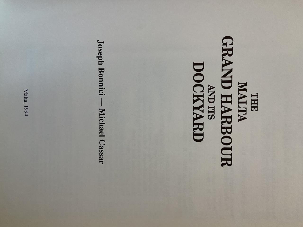 The Malta Grand Harbour and its Dockyard