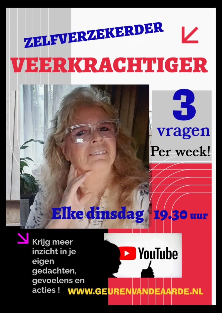 WORDT ZELFVERZEKERDER, VEERKRACHTIGER en GELUKKIGER