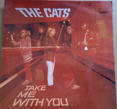 The Cats - Take Me With You