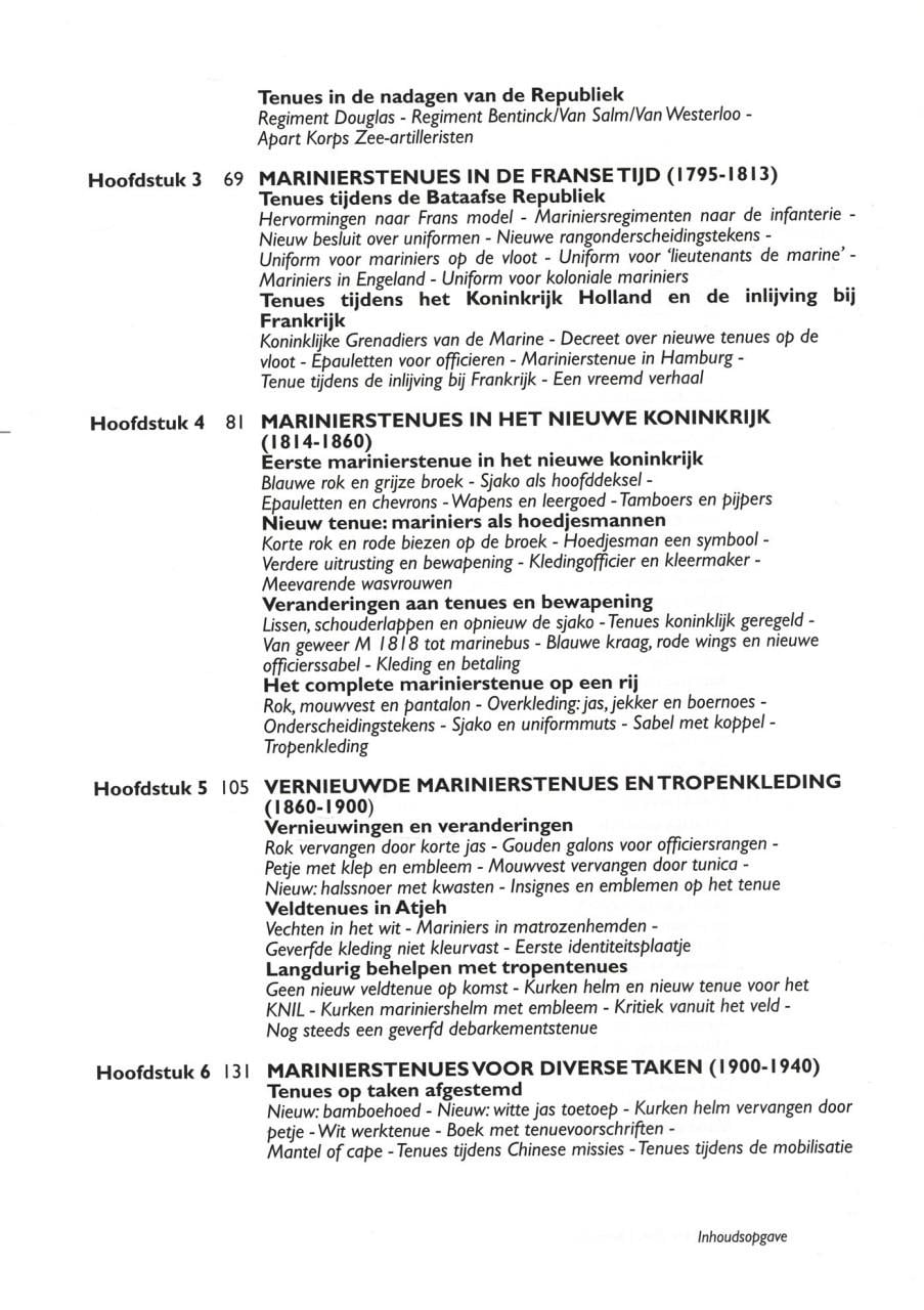 De marinier en zijn uniform.