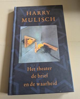 Harry Mulisch - Het theater de brief en de