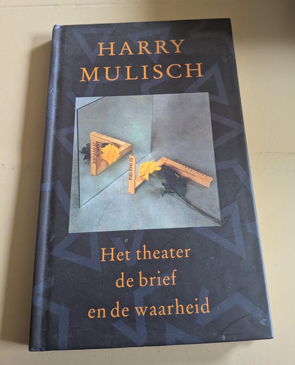 Harry Mulisch - Het theater de brief en de