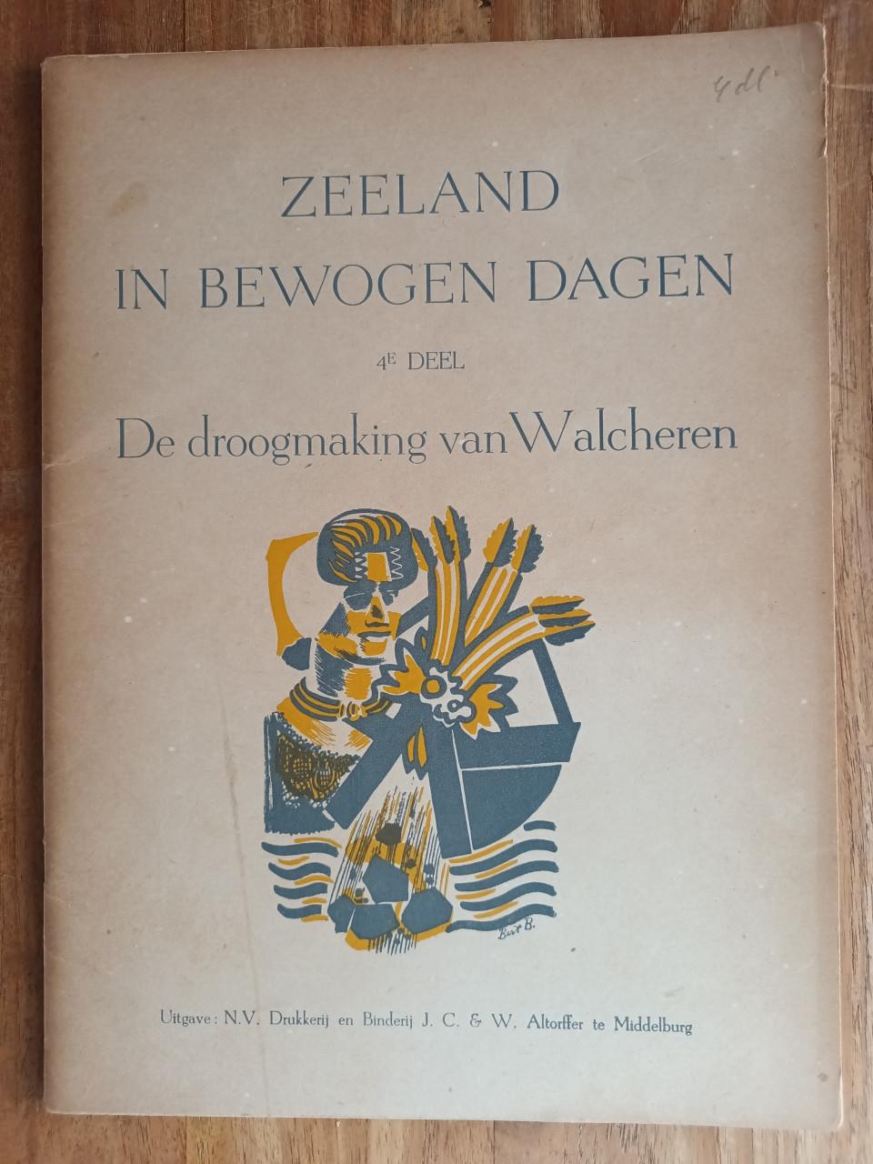 4 Delen Middelburg/Zeeland in bewogen dagen druk 1945-1946