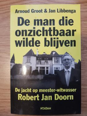 De man die onzichtbaar wilde blijven - A. Groot