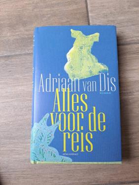 Roman Alles voor de reis van Adriaan van Dis