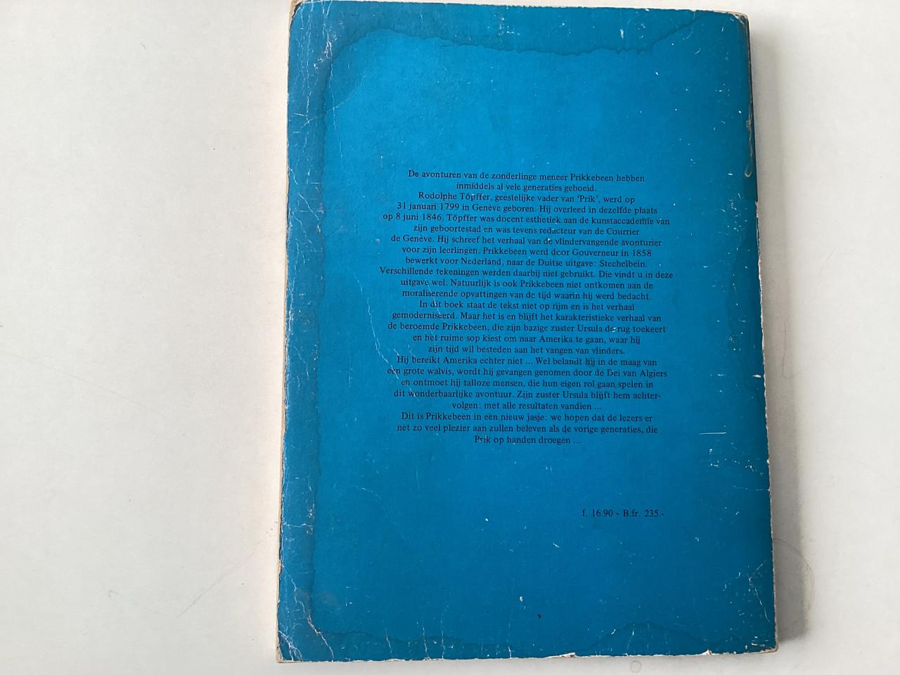 Reizen en Avonturen van Mijnheer Prikkebeen,    Gradivus jeugdboeken.