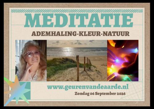 Zondag GELEIDE MEDITATIE  Ademhaling Kleur Natuur  6 september 2026