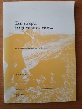 Een stroper jaagt voor de voet ...
