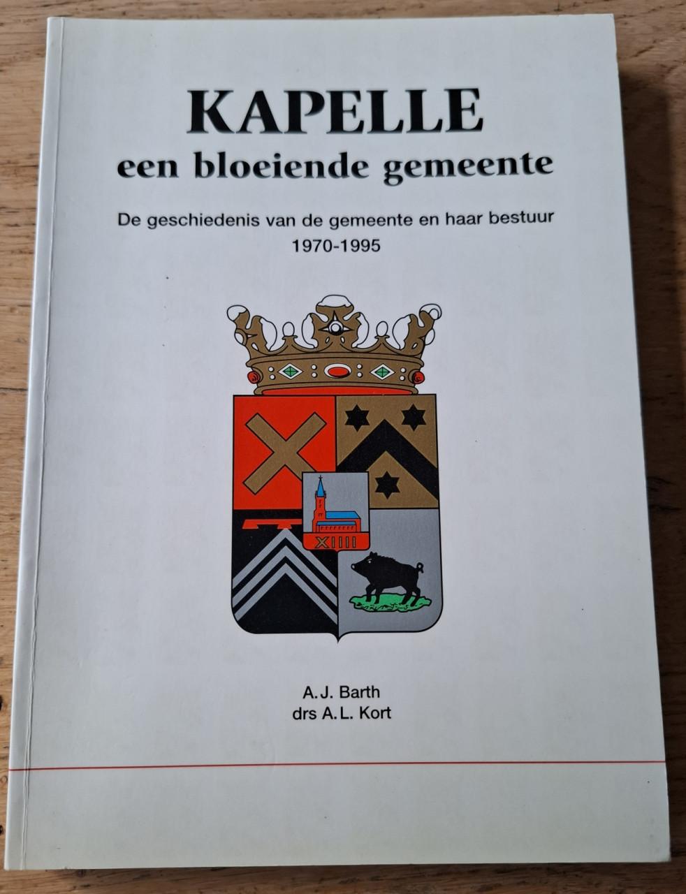 Kapelle een bloeiende gemeente, door A.J. Barth en A.L. Kort