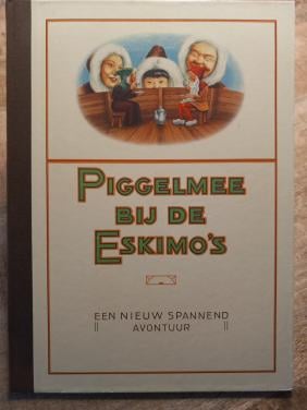 Kinderboek kabouter Piggelmee,  Bij de Eskimo`s.