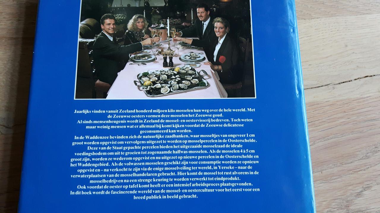 Het Zeeuwse Goud, geschiedenis van de mossel- en oestercultuur,J. de Jonge