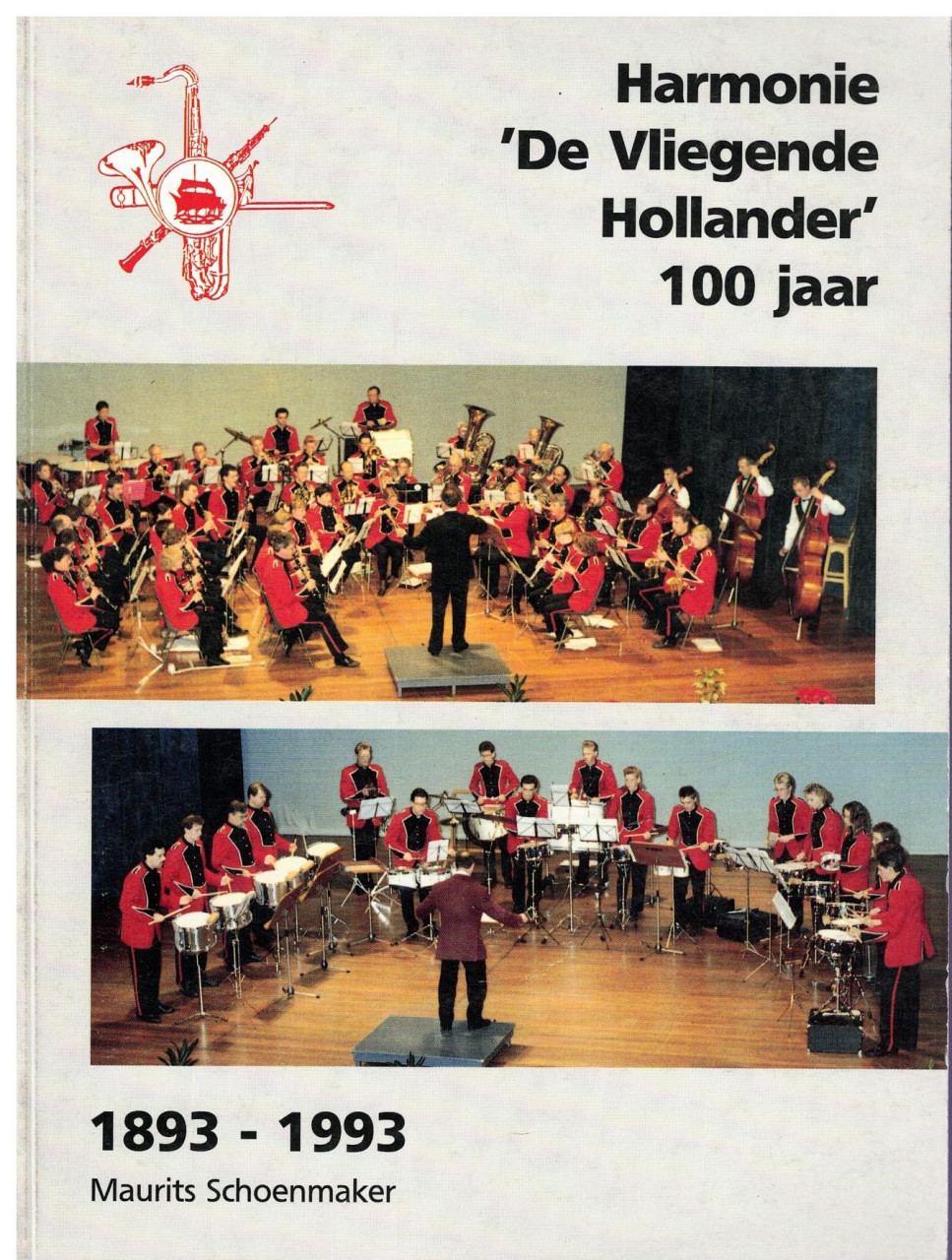 Harmonie "De Vliegende Hollander" 100 jaar