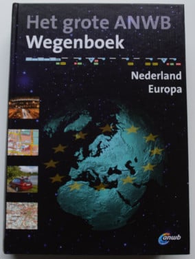 Het grote ANWB Wegenboek – Nederland en Europa.