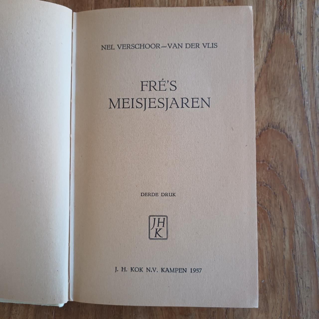 Fré's meisjesjaren van Nel Verschoor