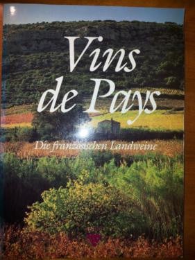 Anivit Vins de pays Die franzosischen Landweine