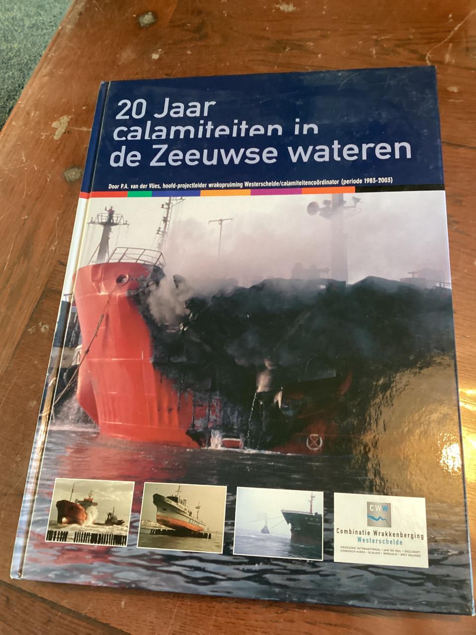 20 jaar calamiteiten in de zeeuwse wateren